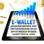 Jawab Pertanyaan, Raih Hadiah! Dapatkan Saldo Gratis Melalui Aplikasi Dompet Digital Dana